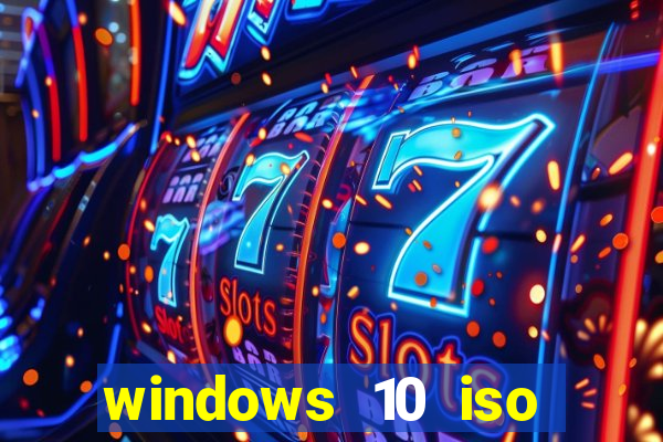 windows 10 iso download google drive